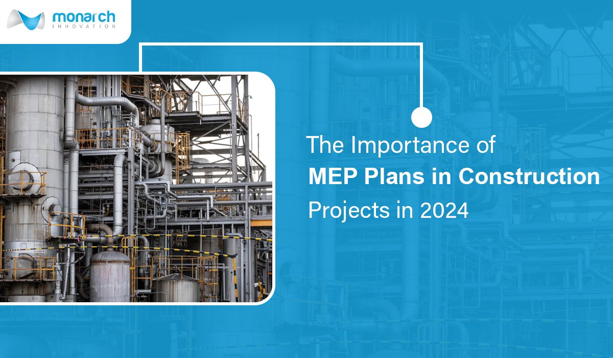 Importance of MEP Plans in Construction Projects in 2024