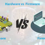 Difference Between Hardware and Firmware