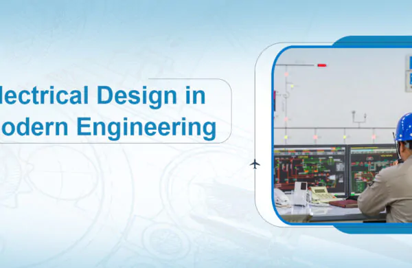 Electrical Design in Modern Engineering